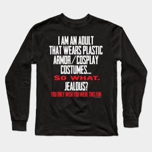 I wear armor-cosplay Long Sleeve T-Shirt